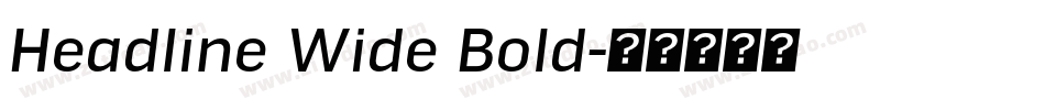 Headline Wide Bold字体转换